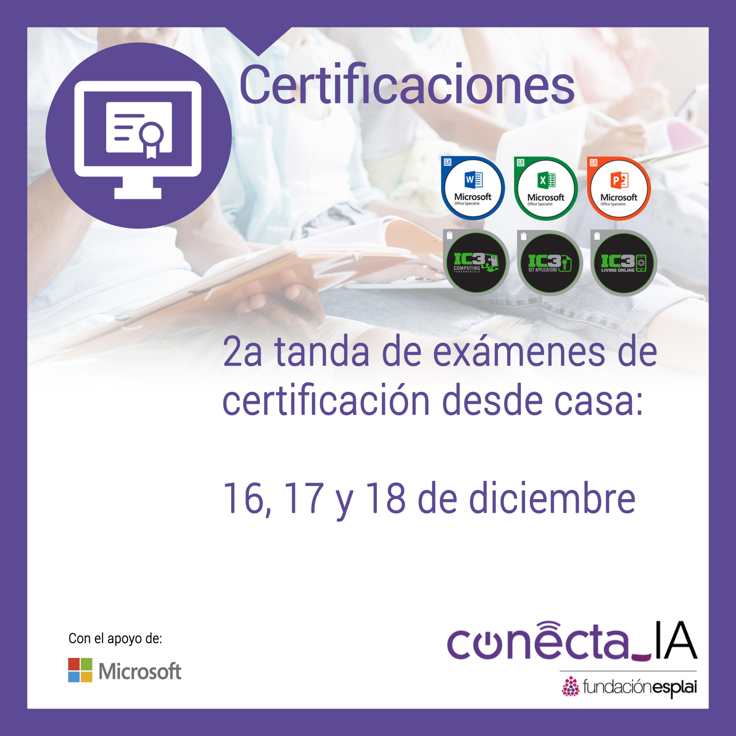 Más de 100 exámenes aprobados en la segunda tanda de Certificaciones gratuitas