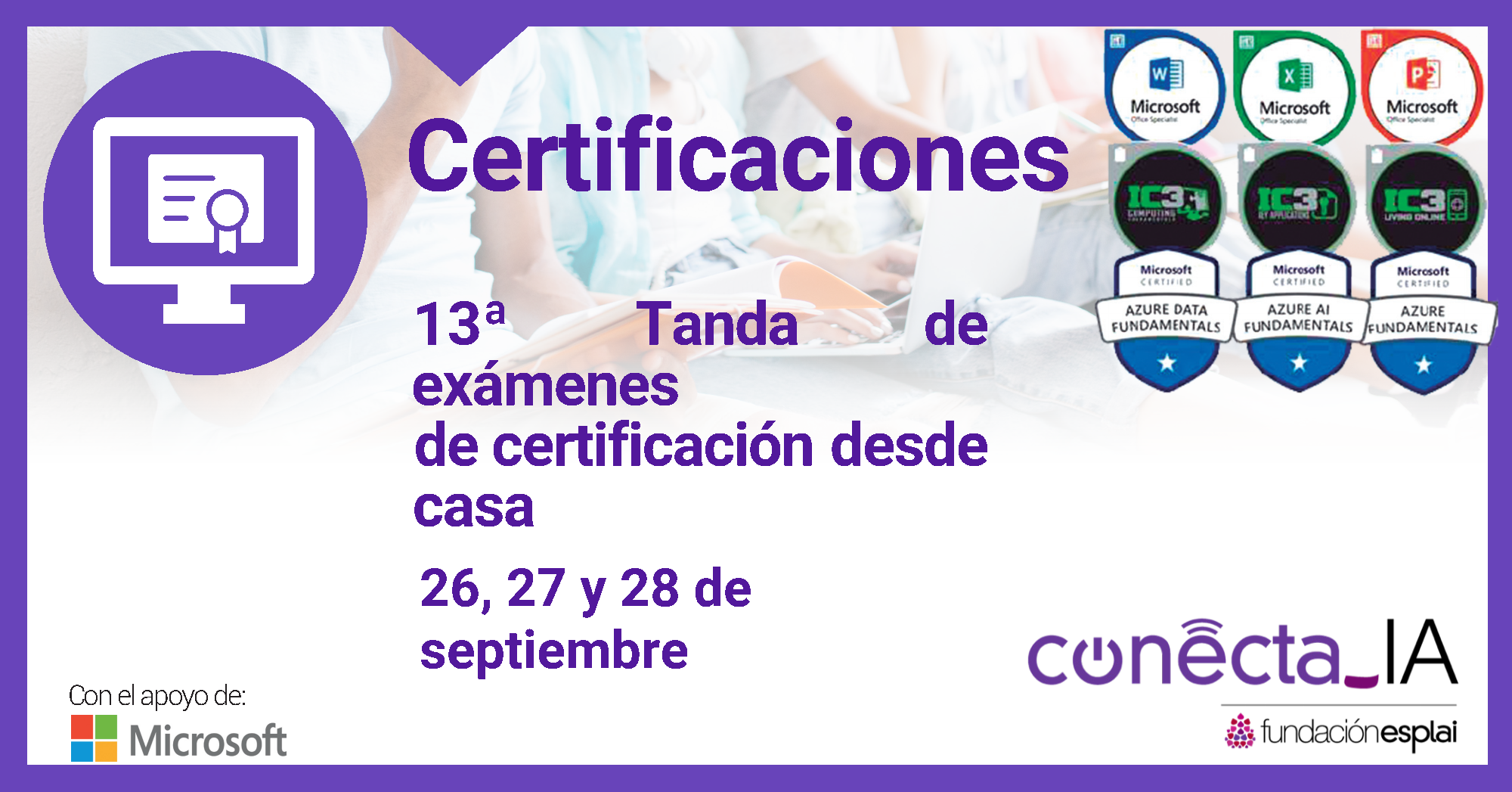 Fundación Esplai brinda una nueva oportunidad para certificarse en MOS, IC3 y Azure