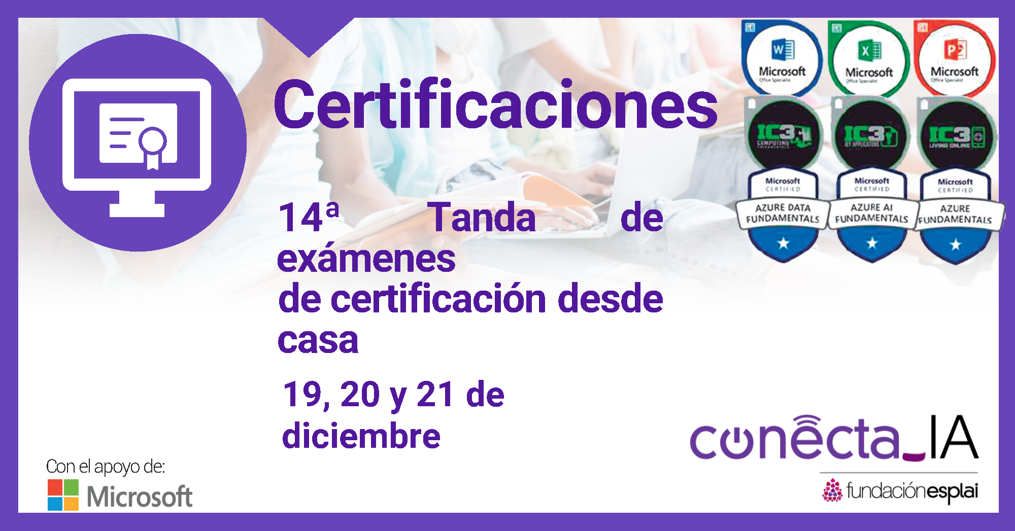 Fundación Esplai brinda una nueva oportunidad para certificarse en MOS, IC3 y Azure
