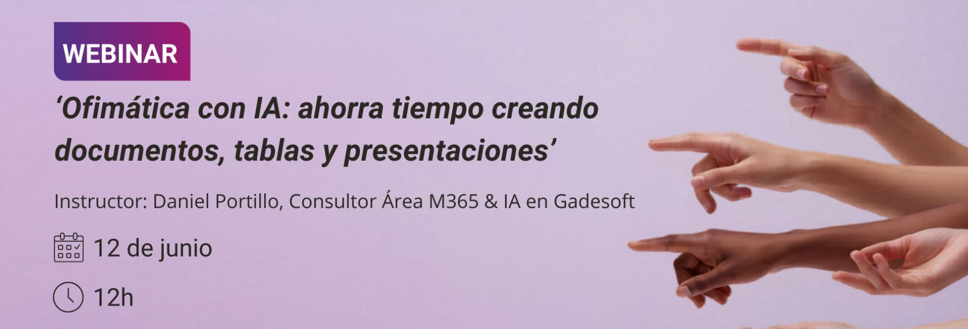 Webinar ‘Ofimática con IA: ahorra tiempo creando documentos, tablas y presentaciones’